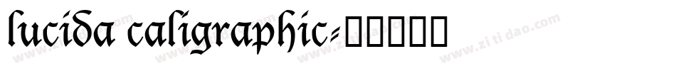 lucida caligraphic字体转换